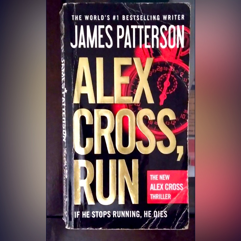 ALEX CROSS RUN BY JAMES PATTERSON.